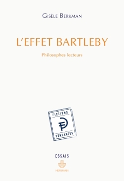 L'effet Bartleby - Philosophes lecteurs