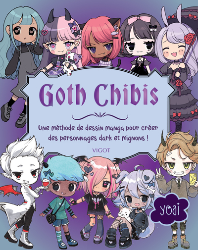 Goth Chibis - Une méthode de dessin manga pour créer des personnages dark et mignons !