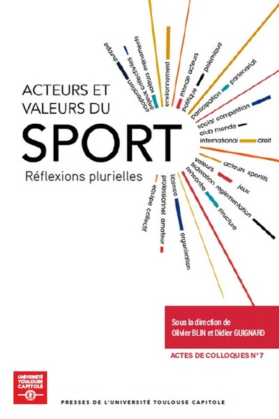 Acteurs et valeurs du sport - Réflexions plurielles