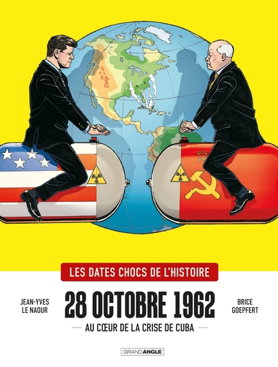 dates chocs de l'Histoire (Les) - 28 octobre 1962 - histoire complète - Au coeur de la crise de Cuba