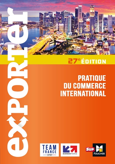 Exporter - Pratique du commerce international - 27e édition