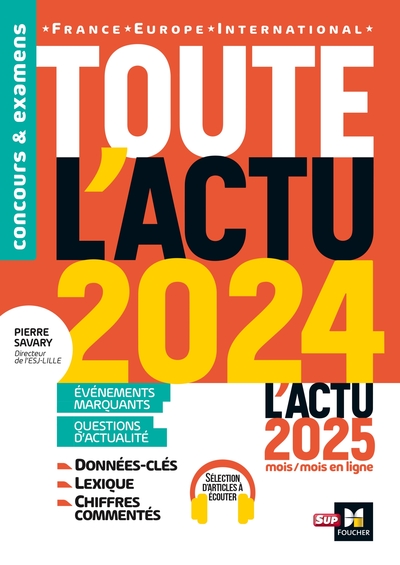 Toute l'actu 2024 - Sujets et chiffres clés de l'actualité - 2025 mois par mois