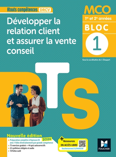 Atouts compétences - BLOC 1 Développer la relation client - BTS MCO 2026 - Livre élève