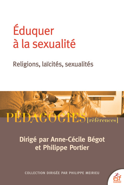 Eduquer à la sexualité - Religions, laicités, sexualités