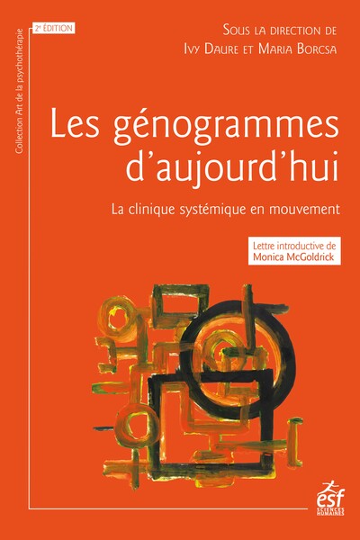 Les génogrammes d'aujourd'hui - La clinique systémique en mouvement