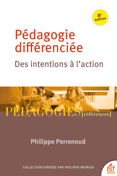 La pédagogie différenciée Des intentions à l'action