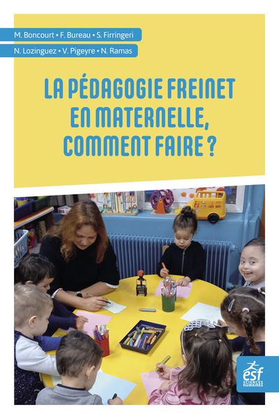 La pédagogie Freinet en maternelle, comment faire ?