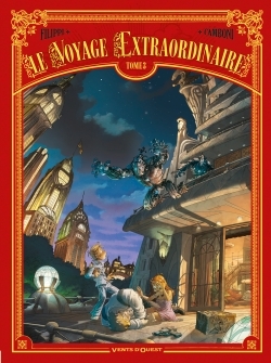 Le Voyage extraordinaire - Tome 03 - Cycle 1 - Le Trophée Jules Verne 3/3