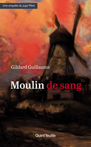 MOULIN DE SANG