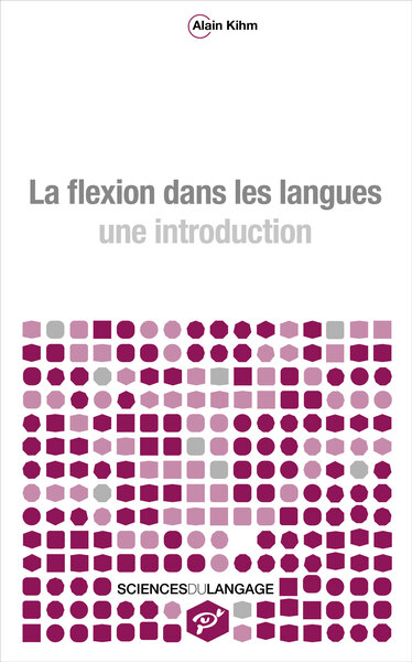 La flexion dans les langues. Une introduction