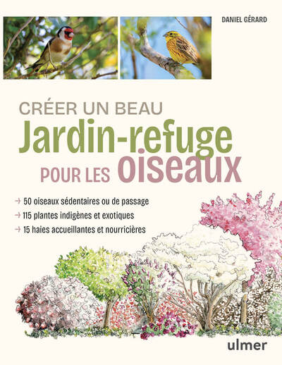 Créer un beau jardin-refuge pour les oiseaux