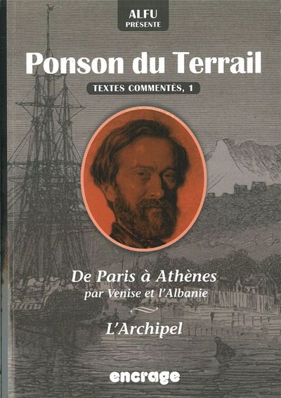 Alfu présente Ponson du Terrail - Textes commentés 1 : De Paris a Athènes
