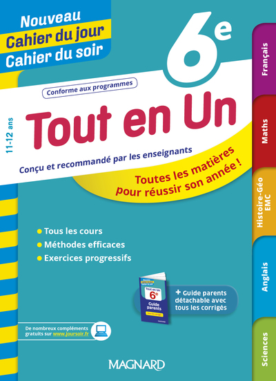 Tout en Un 6e - Leçons, méthodes et exercices - Nouveau Cahier du jour Cahier du soir - Toutes les matières pour réussir son année