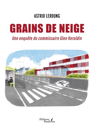 Grains de neige - Une enquête du commissaire Glen Keruldin