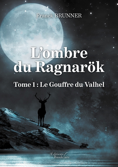 L'ombre du Ragnarök - Tome 1 : Le Gouffre du Valhel