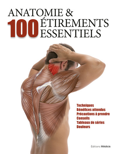 Anatomie et 100 étirements essentiels