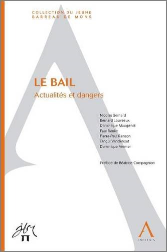 le bail - ACTUALITÉS ET DANGERS