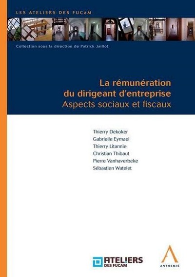 la rémunération du dirigeant d'entreprise - ASPECTS SOCIAUX ET FISCAUX