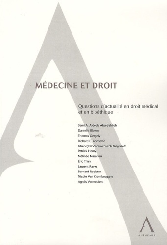 MÉDECINE ET DROIT - QUESTIONS D'ACTUALITÉ EN DROIT MÉDICAL ET EN BIOÉTHIQUE