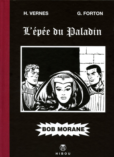 Bob Morane - L'Epée du Paladin - Tirage Luxe N&B - L'épée du Paladin