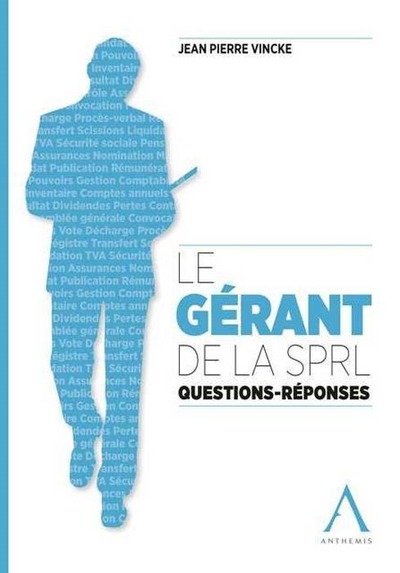 le gérant de la sprl. questions - réponses
