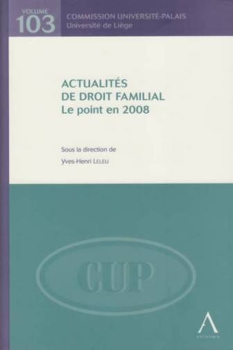ACTUALITÉS DE DROIT FAMILIAL - LE POINT EN 2008
