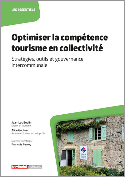 Optimiser la compétence tourisme en collectivité - Stratégies, outils et gouvernance intercommunale