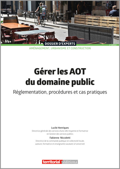 Gérer les AOT du domaine public - Réglementation, procédures et cas pratiques