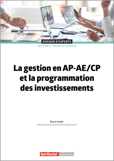 La gestion en AP-AE/CP et la programmation des investissements