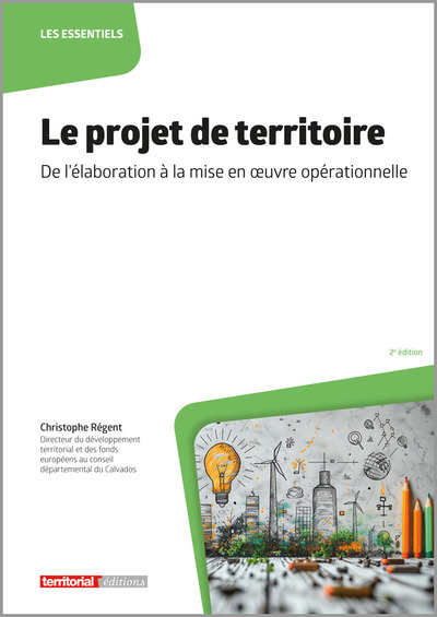 Le projet de territoire - De l'élaboration à la mise en œuvre opérationnelle