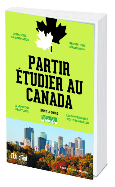 Partir étudier au Canada - Nouvelle édition