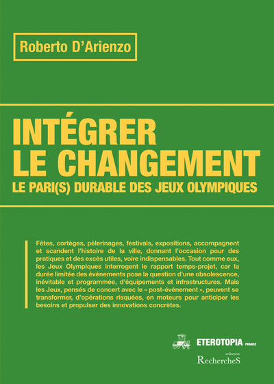 Intégrer le changement - Le Pari(s) durable des jeux olympiques (1992-2008-2012)