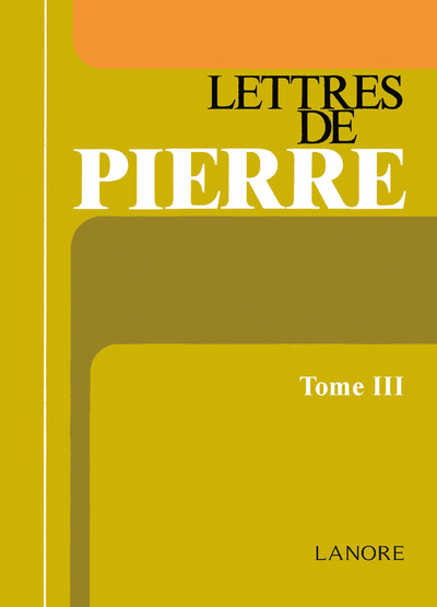 Lettres de Pierre Tome 3