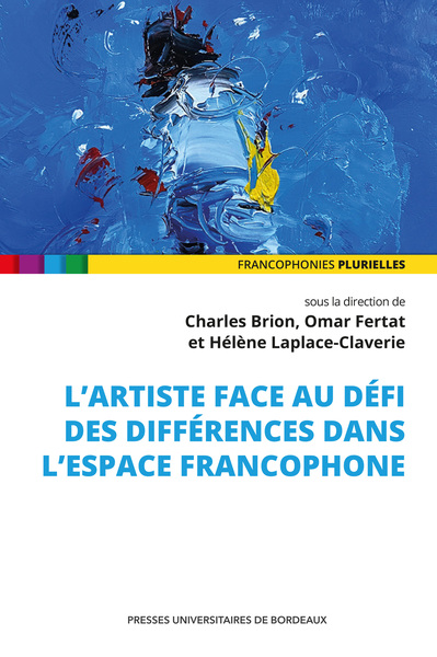 L'artiste face au défi des différences dans l'espace francophone