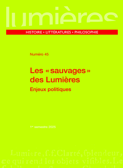 Les « Sauvages » des Lumières - Enjeux politiques