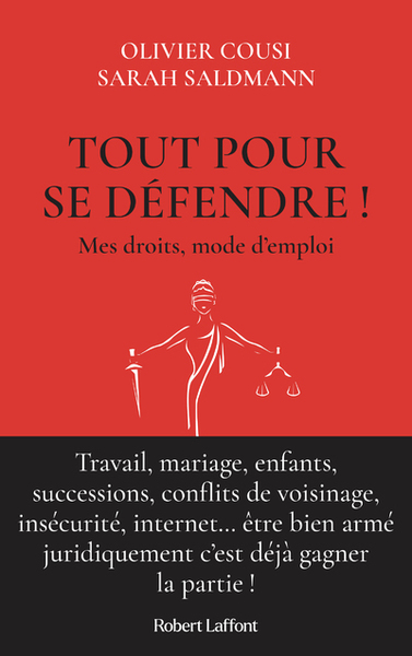 Tout pour se défendre ! Mes droits, mode d'emploi