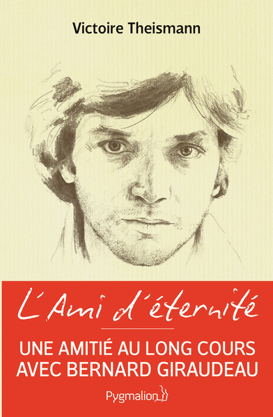 L'ami d'éternité - Voyage au fil d'une longue amitié