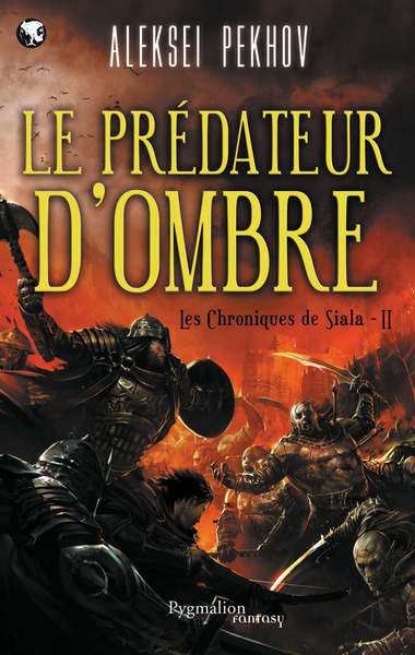 Les Chroniques de Siala - Le Prédateur d'ombre