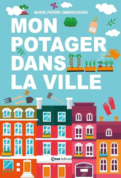 Mon potager dans la ville