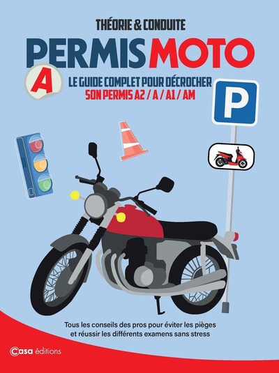 Permis moto 2025 - Le guide complet pour décrocher son permis A2, A, A1, AM