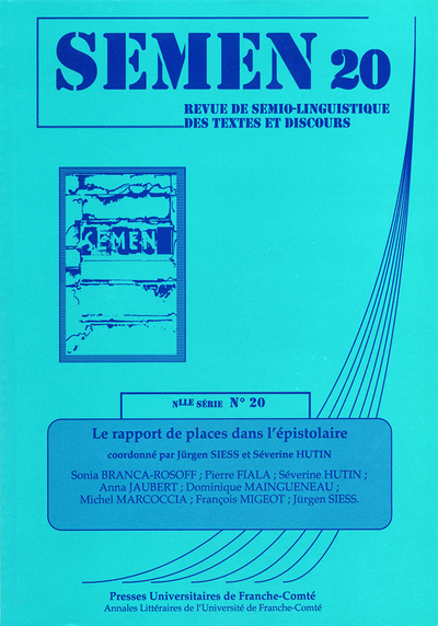 Le rapport de places dans l'épistolaire
