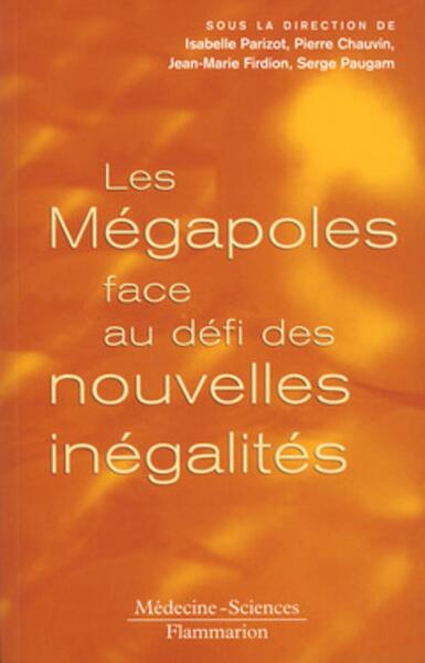 Les mégapoles face au défi des nouvelles inégalités
