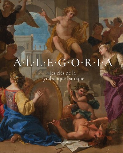 ALLEGORIA, LES CLES DE LA SYMBOLIQUE BAROQUE