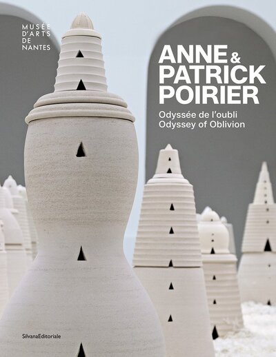 ANNE ET PATRICK POIRIER. ODYSSEE DE L'OUBLI (FR-ENG)