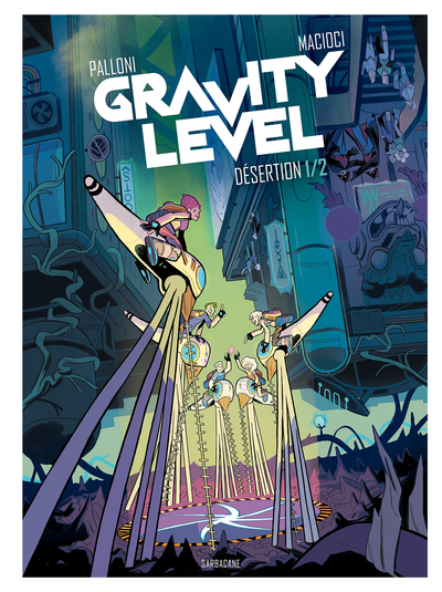 Gravity level - Désertion