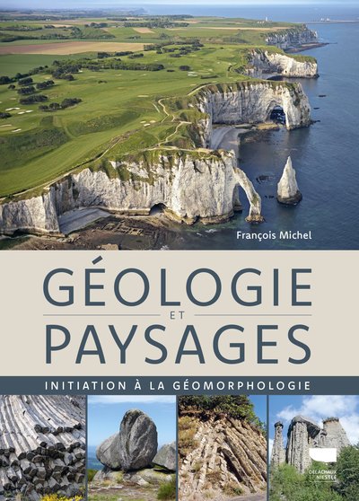 Géologie et paysages - Initiation à la géomorphologie