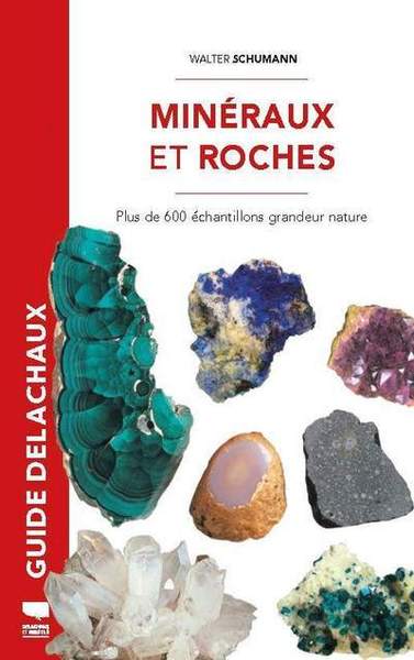 Minéraux et roches - Plus de 600 échantillons grandeur nature