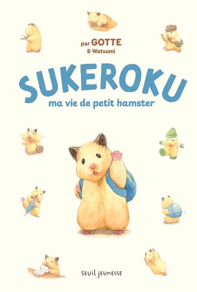 Sukeroku - Ma vie de petit hamster