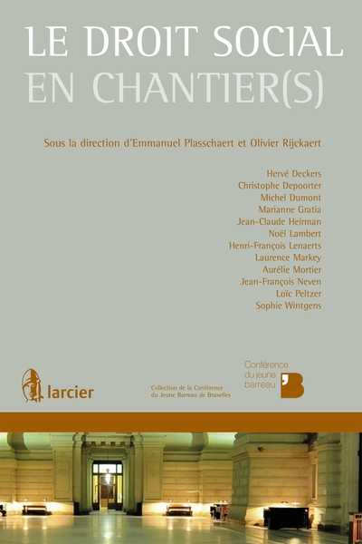 Le droit social en chantier(s)