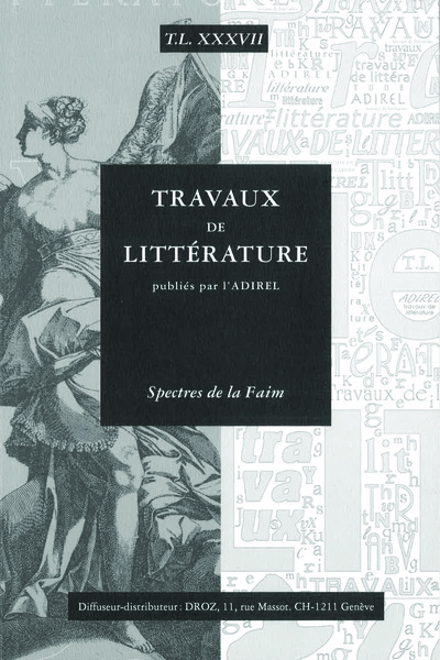 T.L. - Travaux de Littérature - Spectres de la Faim